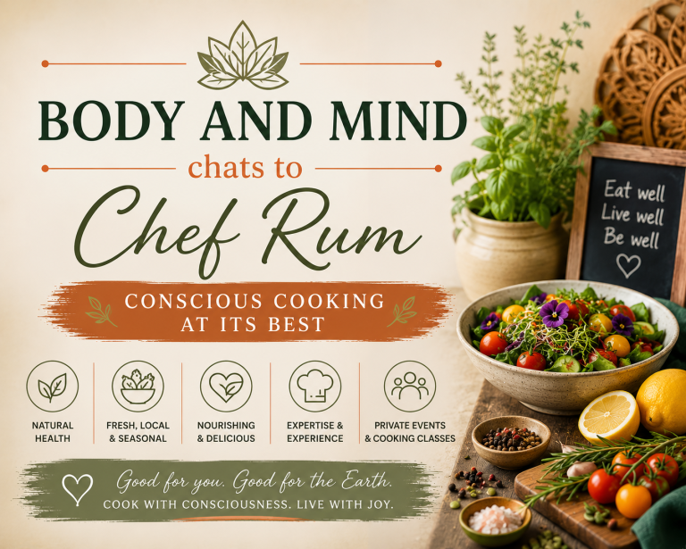 The Art of Conscious Cooking with Chef Rum