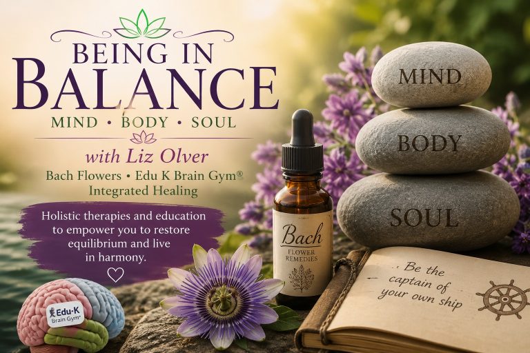 Being in Balance: Liz Olver on Bach Flowers, Brain Gym® & Integrated Healing
